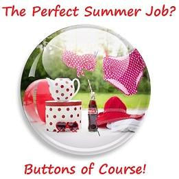 Making Buttons as a Summer Job